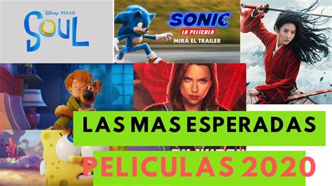 películas mas esperadas del 2020 parte 1 películas 2020 youtube
