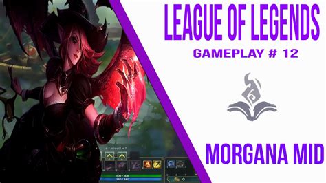 League Of Legends Morgana Mid 1 Youtube
