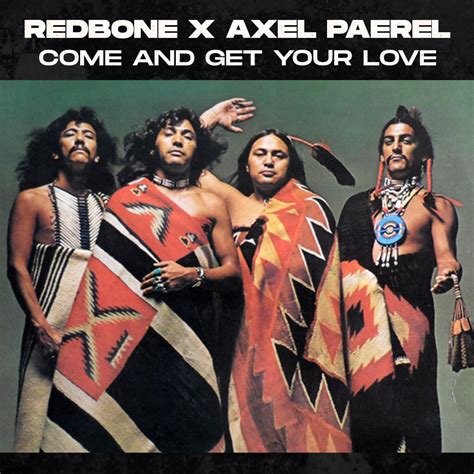 Redbone Come And Get Your Love Axel Paerel Rework By Axel Paerel