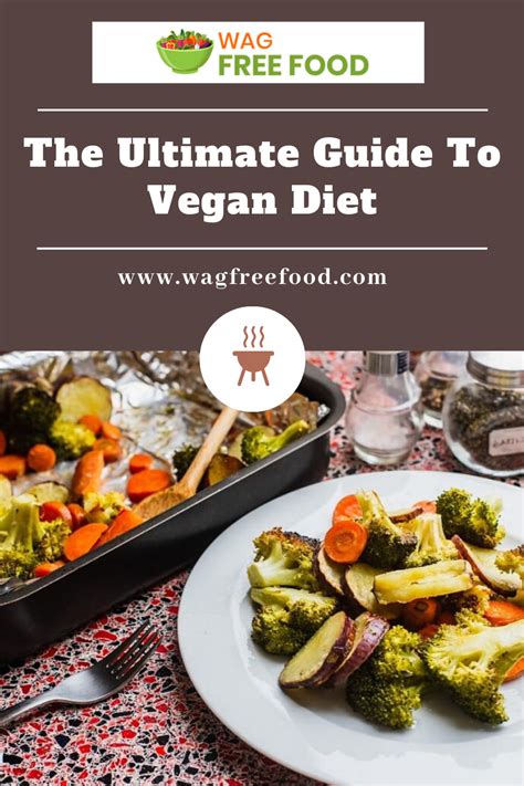 The Ultimate Guide To Vegan Diet In 2020 Food Sharing Vegan Diet