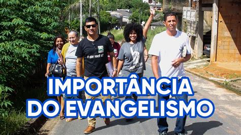 Importância Do Evangelismo Youtube