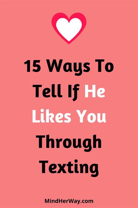 15 Ways To Tell If He Likes You Through Texting A Guy Like You