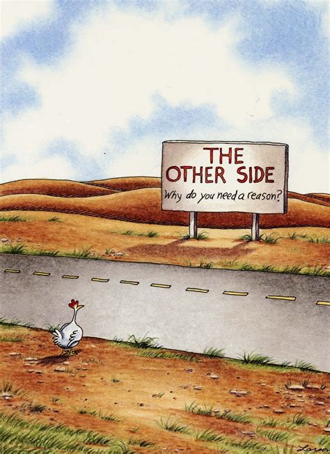 Chicken Crossing The Road The Far Side Far Side Comics Far Side