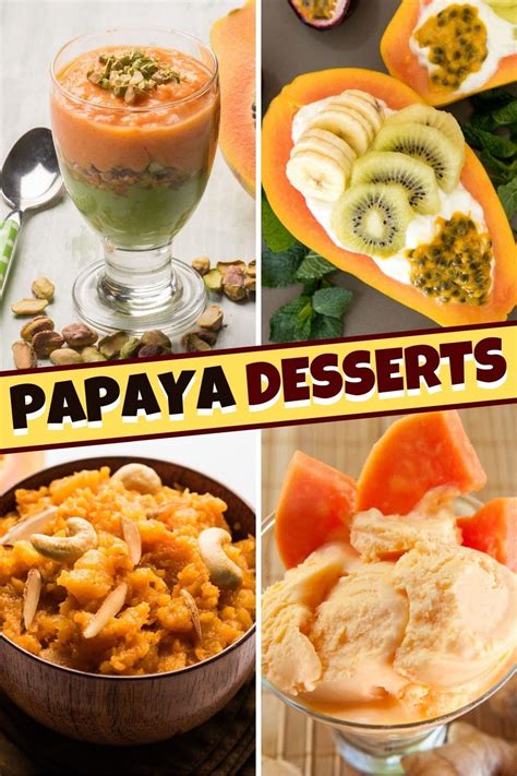 10 Easy Papaya Desserts Insanely Good