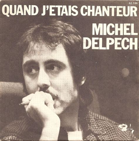 Quand Jétais Chanteur Michel Delpech Partition 🎸 De La Chanson