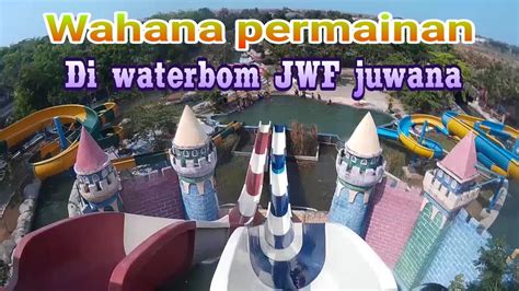 Rekreasi Di Waterbom Jwf Juwana Kota Pati Youtube