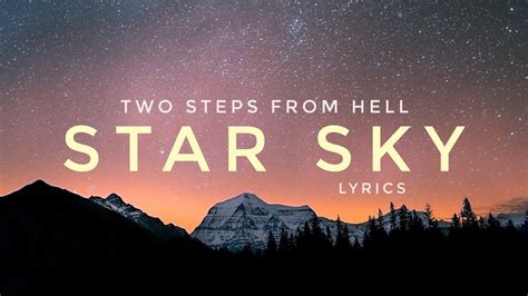Two Steps From Hell Star Sky Lyrics Youtube
