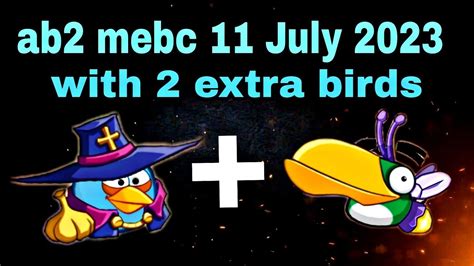 Angry Birds 2 Mighty Eagle Bootcamp Mebc 11 July 2023 With 2 Extra
