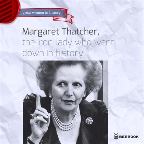 margaret thatcher the iron lady who went down in history beebook