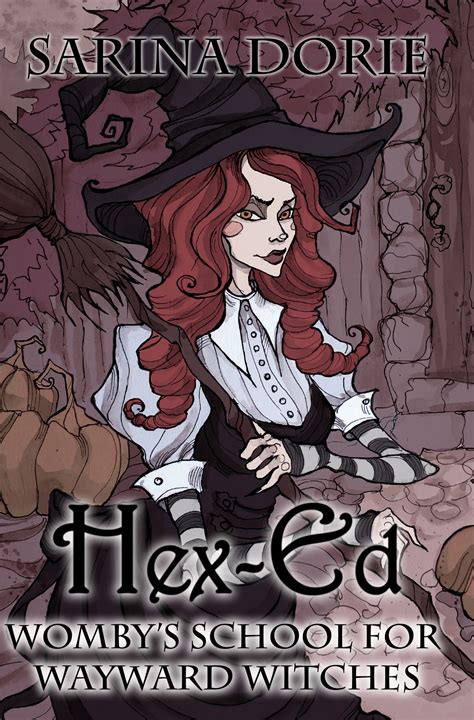 Hex Ed Wombys School For Wayward Witches Series A Cozy Witch Mystery