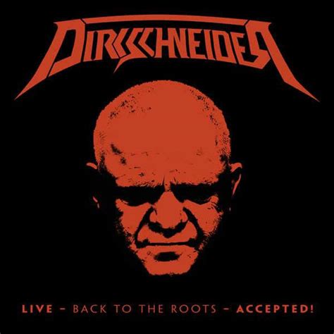 Dirkschneider Lançará Live Back To The Roots Accepted Em Agosto