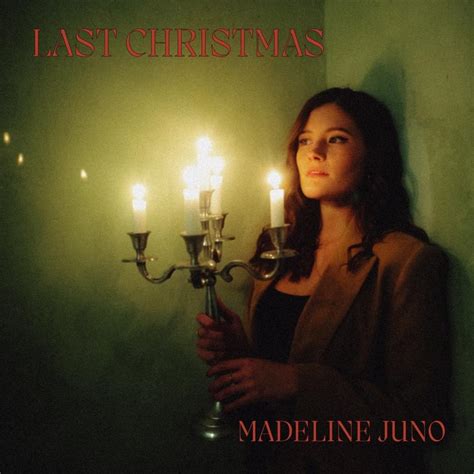 Madeline Juno Last Christmas Lyrics Genius Lyrics