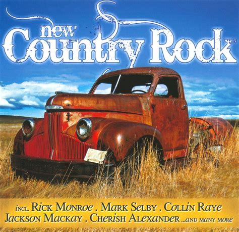 New Country Rock Various Artists Songs Reviews Credits Allmusic