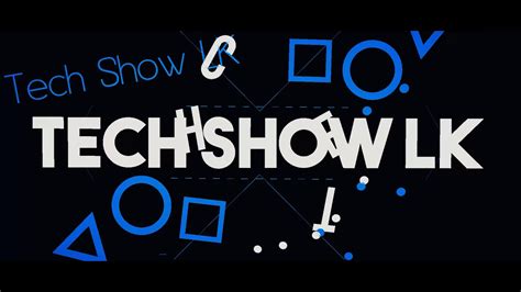 Tech Show Lk Youtube