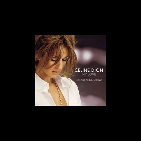 ‎my Love Essential Collection By Céline Dion On Apple Music
