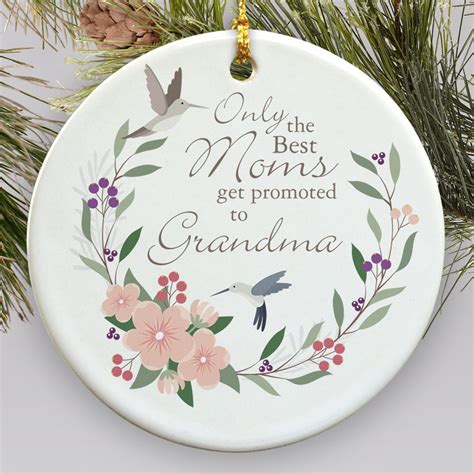 Only The Best Moms Get Promoted To Grandma Ornament Tsforyounow