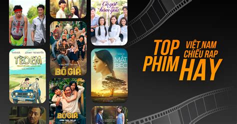 Top 20 Phim Việt Nam Chiếu Rạp Hay Phim Việt Chiếu Rạp