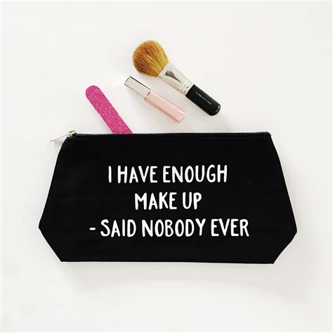 12oz Black Canvas Funny Cosmetic Pouch With White Vinyl Lettering Our