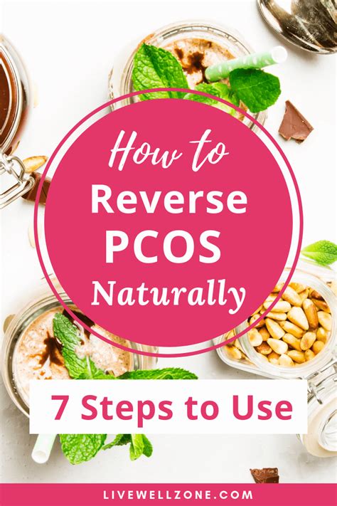 Get Rid Of Pcos Naturally 7 Steps You Need To Use Live Well Zone
