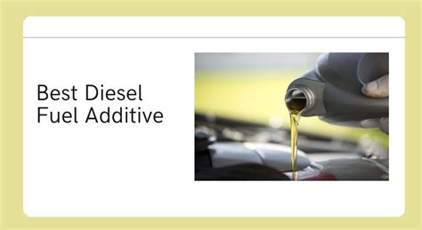 The Best Engines Guides And Advices Fuel Additives Diesel Additives