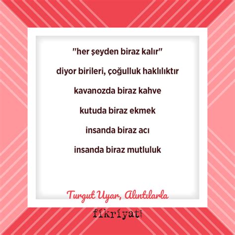 Turgut Uyarın en sevilen şiiri Galeri Fikriyat Gazetesi