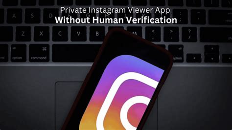 Private Instagram Viewer App Without Human Verification 2022 Updated