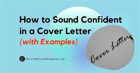 How To Sound Confident In A Cover Letter With Examples