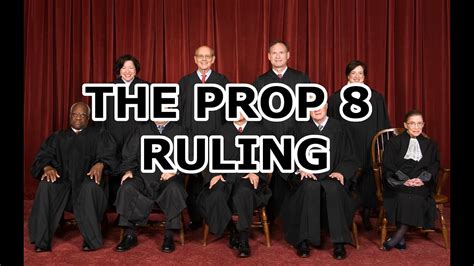 The Prop 8 Ruling YouTube