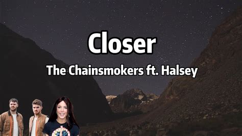 The Chainsmokers Closer Ft Halsey Lyrics Youtube