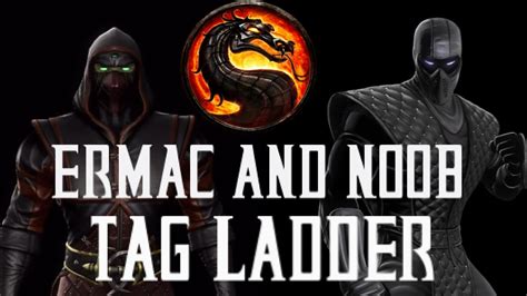 Initially introduced as a black silhouette of 1993's mortal kombat ii's other male ninja characters and sharing their special moves. Mortal Kombat (2011) - Ermac And Noob Saibot - Tag Ladder ...