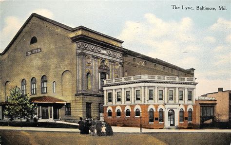 The Lyric Theater Early 20th Century Baltimore City Somewhere In