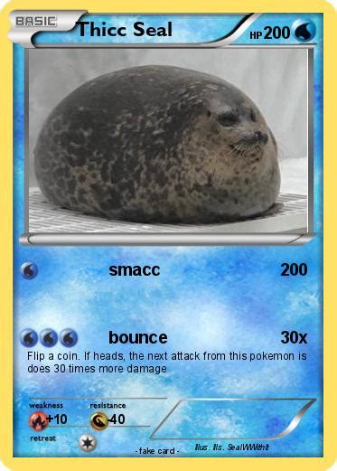 Pokémon Thicc Seal 2 2 Smacc My Pokemon Card