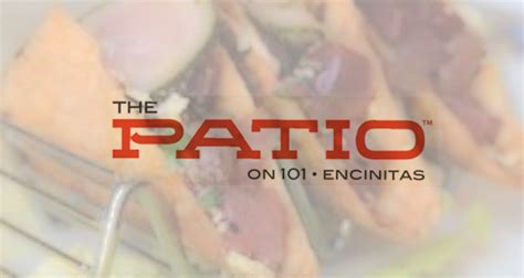 The Patio Group Announces The Opening Of The Patio On 101 In Encinitas North Coast Current