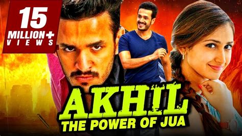 Akhil The Power Of Jua Akhil Akkineni Action Blockbuster Hindi Dubbed