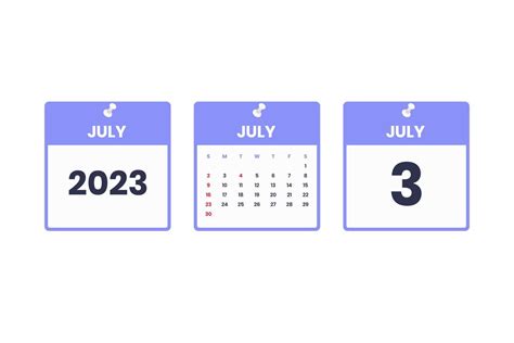 July Calendar Design July 3 2023 Calendar Icon For Schedule