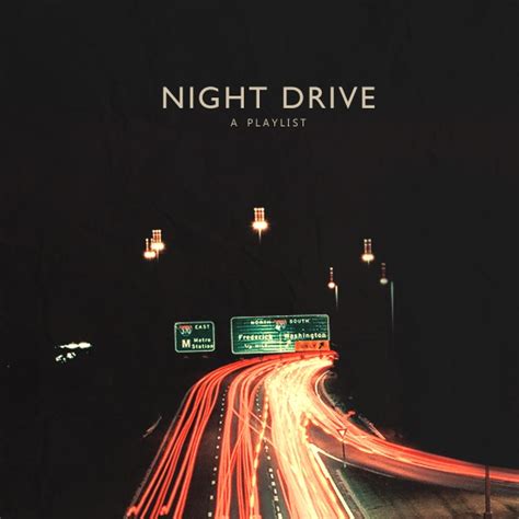 8tracks Radio Night Drive 10 Songs Free And Music