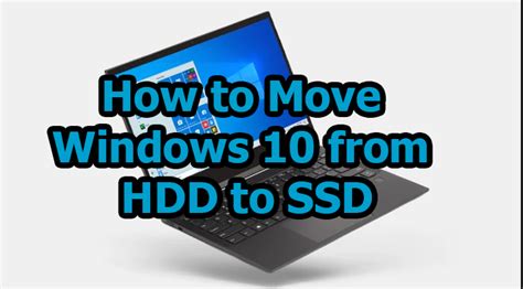 How To Move Windows From Hdd To Ssd Step By Step Guide