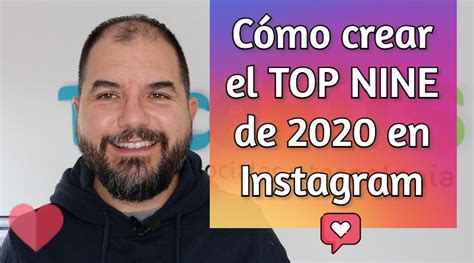 Top 200 of all time Cómo crear tu "Top Nine" de 2020 en Instagram