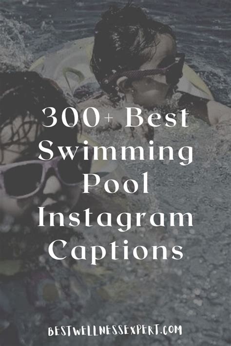 300 Best Swimming Pool Instagram Captions 2022 Best Wellness Expert