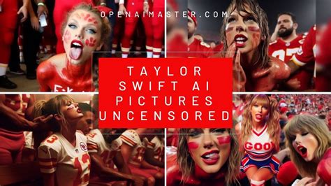 Taylor Swift Ai Pictures Uncensored Open Ai Master