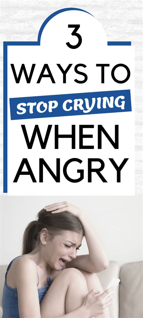 How To Stop Crying When I M Angry 3 Quick And Easy Ways Emotional Health Stop Crying