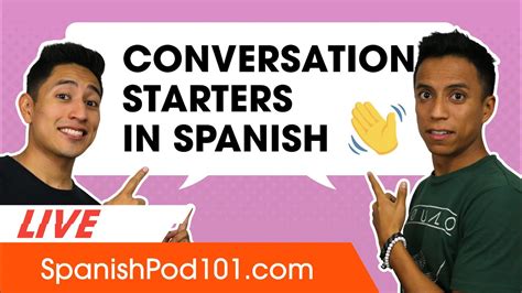 Conversation Starters In Spanish Phrases You Need Youtube