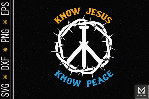 Know Jesus Know Peace No Jesus No Peace By Mulew Art Thehungryjpeg