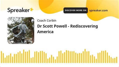 dr scott powell rediscovering america youtube