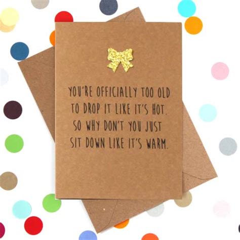 100 Hilarious Quote Ideas For Funny Diy Birthday Cards All Ts