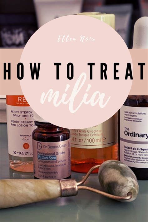 How To Treat Milia Skin Care Skin Care Tips Treats