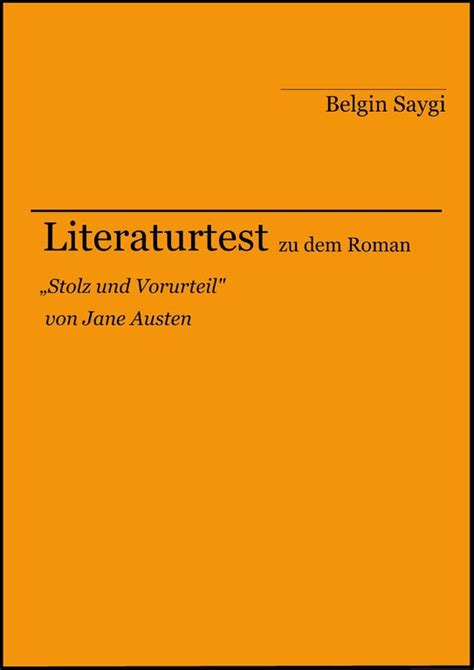 Literaturtest Stolz Und Vorurteil Von Jane Austen