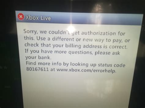 Got This Error While Trying To Purchase A Game Anyone Know The Problem R Xbox
