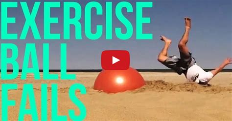 Tastefully Offensive The Ultimate Exercise Ball Fails Compilation