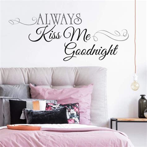 Always Kiss Me Goodnight Quote Peel And Stick Wall Decals Ashley Area Rugs